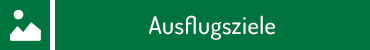 Ausflugsziele
